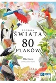 Książki medyczne - Dookoła świata. 80 ptaków - miniaturka - grafika 1