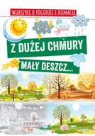 Wierszyki, rymowanki, piosenki - Ibis/Books Z dużej chmury maly deszcz... A. Nożyńska-Demianiuk - miniaturka - grafika 1