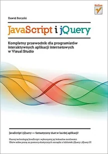 Helion JavaScript i jQuery Dawid Borycki - Książki o programowaniu - miniaturka - grafika 2
