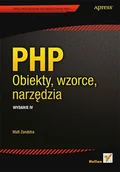 Systemy operacyjne i oprogramowanie - PHP. Obiekty, wzorce, narzędzia - miniaturka - grafika 1
