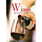 Książki kucharskie - RM Wydawnictwo Wino jak zostać znawcą - dostawa od 3,49 PLN Kitowski Richard, Klemm Jocelyn - miniaturka - grafika 1