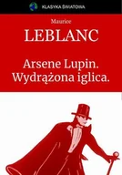 E-booki - kryminał i sensacja - Arsene Lupin. Wydrążona iglica - miniaturka - grafika 1