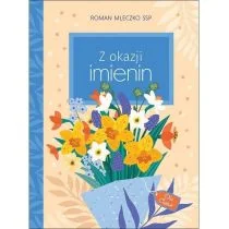 Z okazji imienin - Aforyzmy i sentencje - miniaturka - grafika 1