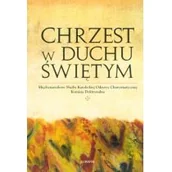 Religia i religioznawstwo - Serafin Chrzest w Duchu Świętym praca zbiorowa - miniaturka - grafika 1