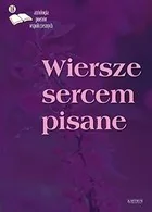 Wiersze sercem pisane - Dramaty - miniaturka - grafika 1