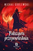 Fantasy - Oficynka Fałszywa przepowiednia - Michał Godlewski - miniaturka - grafika 1