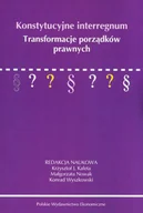 E-booki - podręczniki - Konstytucyjne interregnum Krzysztof Kaleta Małgorzata Nowak Konrad Wyszkowski PDF) - miniaturka - grafika 1