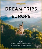 Przewodniki - Dream Trips of Europe. Lonely Planet - miniaturka - grafika 1