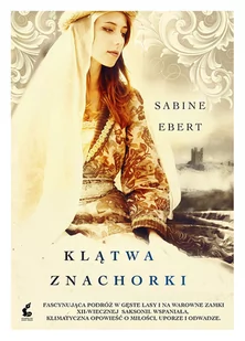 Sonia Draga Sabine Ebert Klątwa znachorki - Romanse - miniaturka - grafika 2