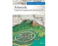 Historia świata - Atlantyda. Tajemnice Zaginionych Kontynentów - miniaturka - grafika 1