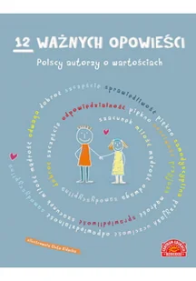 12 ważnych opowieści. - Felietony i reportaże - miniaturka - grafika 1