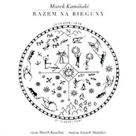 Audiobooki - literatura faktu - Razem na bieguny Marek Kamiński - miniaturka - grafika 1