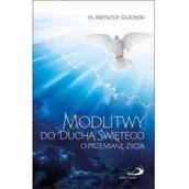 Religia i religioznawstwo - Guzowski Ks. Krzyztof Modlitwy do Ducha |więtego o przemianę życia - miniaturka - grafika 1