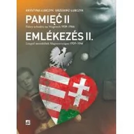 Historia świata - Rytm Oficyna Wydawnicza Krystyna Lubczyk, Grzegorz Lubczyk Pamięć. Polscy uchodźcy na Węgrzech 1939-1946 - miniaturka - grafika 1