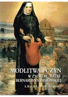 Religia i religioznawstwo - Modlitwa i czyn w życiu bł Matki Bernardyny Jabłońskiej - miniaturka - grafika 1