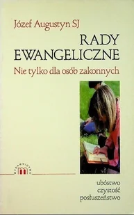 Rady Ewangeliczne nie tylko dla osób zakonnych - Religia i religioznawstwo - miniaturka - grafika 1