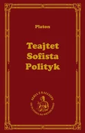 Filozofia i socjologia - vis-a-vis Etiuda Teajtet. Sofista. Polityk praca zbiorowa - miniaturka - grafika 1