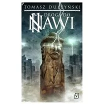 Poznańskie Droga do Nawi - Tomasz Duszyński - Fantasy - miniaturka - grafika 2