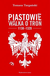 Piastowie. Walka o tron 11381320 - Historia Polski - miniaturka - grafika 1