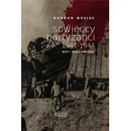 Historia Polski - Zysk i S-ka Sowieccy partyzanci 1941-1944 - Bogdan Musiał - miniaturka - grafika 1