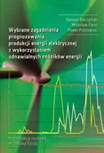 Technika - Wybrane zagadnienia prognozowania produkcji energii elektrycznej z wykorzystaniem odnawialnych nośników energii - miniaturka - grafika 1