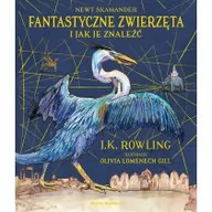 Powieści - Fantastyczne zwierzęta i jak je znaleźć wydanie ilustrowane J.K Rowling - miniaturka - grafika 1