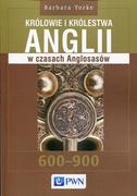 Historia świata - Wydawnictwo Naukowe PWN Królowie i królestwa Anglii w czasach Anglosasów - miniaturka - grafika 1