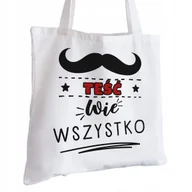 Torby i wózki na zakupy - Torba Bawełniana biała dla Teścia Na Prezent ekologiczna Trwały Nadruk - miniaturka - grafika 1