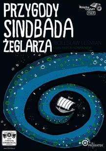 Przygody Sindbada żeglarza Bolesław Leśmian MP3) - Audiobooki - literatura piękna - miniaturka - grafika 1