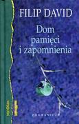 Literatura przygodowa - Pogranicze Dom pamięci i zapomnienia Filip David - miniaturka - grafika 1