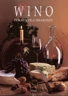 Napoje - Wino Poradnik dla smakoszy - miniaturka - grafika 1