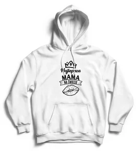 Bluza z kapturem Najlepsza mama na świecie - Gadżety dla niej i dla niego - miniaturka - grafika 1