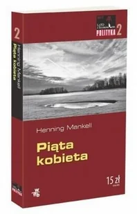 Komisarz Wallander. Tom 6. Piąta kobieta - Kryminały - miniaturka - grafika 1