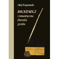 Mickiewicz i romantyczna filozofia języka - Filologia i językoznawstwo - miniaturka - grafika 1