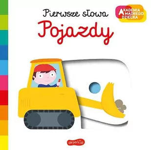 Pojazdy Akademia mądrego dziecka Pierwsze słowa | - Baśnie, bajki, legendy - miniaturka - grafika 1