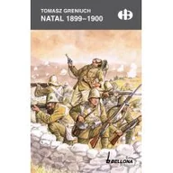 Historia świata - Bellona Natal 1899-1900 - Tomasz Greniuch - miniaturka - grafika 1