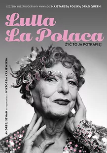Lulla La Polaca - Biografie i autobiografie - miniaturka - grafika 1
