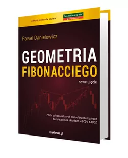 Geometria Fibonacciego. Nowe ujęcie - Finanse, księgowość, bankowość - miniaturka - grafika 1