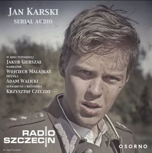 Jan Karski. Serial audio - Audiobooki - literatura piękna - miniaturka - grafika 1