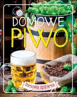 Olesiejuk Domowe piwo. Domowa spiżarka LIT-10289 - Kuchnie świata - miniaturka - grafika 1
