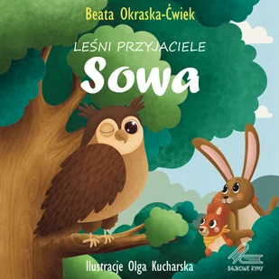 Sowa. Leśni przyjaciele - Powieści i opowiadania - miniaturka - grafika 1