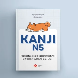 Książka Kanji N5 - znaki, ćwiczenia Nauka do egzaminu JLPT N5 - Pozostałe języki obce Książka Kanji N5 - znaki, ćwiczenia Nauka do egzaminu JLPT N5 - Pozostałe języki obce - miniaturka - grafika 1