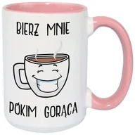Kubki - Kubek XXL Różowo Biały BIERZ MNIE PÓKIM GORĄCA Zabawny Prezent Wiele Wzorów - miniaturka - grafika 1