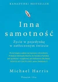 Inna samotność. Życie w pojedynkę w zatłoczonym świecie - Rozwój osobisty - miniaturka - grafika 1