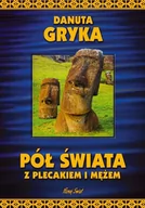 Książki podróżnicze - Bernardinum Danuta Gryka Pół świata z plecakiem i mężem - miniaturka - grafika 1