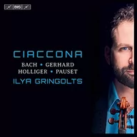 Muzyka klasyczna - Ilya Gringolts - Ciaccona -Sacd- - miniaturka - grafika 1
