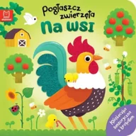 Książki edukacyjne - Pogłaszcz zwierzęta. Na wsi. Książeczka sensoryczna z brokatem - miniaturka - grafika 1