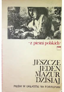 Jeszcze jeden Mazur dzisiaj - Książki o kulturze i sztuce - miniaturka - grafika 1
