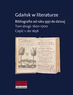 Filologia i językoznawstwo - Gdańsk w literaturze. Bibliografia od roku 997 do dzisiaj - Tylewska-Ostrowska Zofia - miniaturka - grafika 1