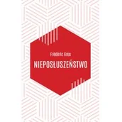 Nauka - Nieposłuszeństwo Frederic Gros - miniaturka - grafika 1